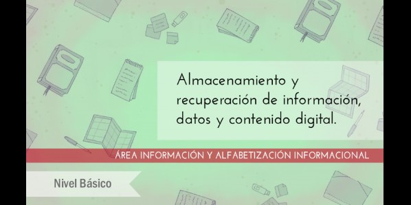 FDCD. Información y Alfabetización informacional. Almacenamiento y recuperación de información, datos y contenido digital. (Nivel básico) (3ª ed) 