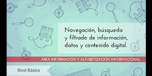 FDCD. Información y Alfabetización informacional. Navegación, búsqueda y filtrado de información, datos y contenido digital (Nivel BÁSICO) (2020) 
